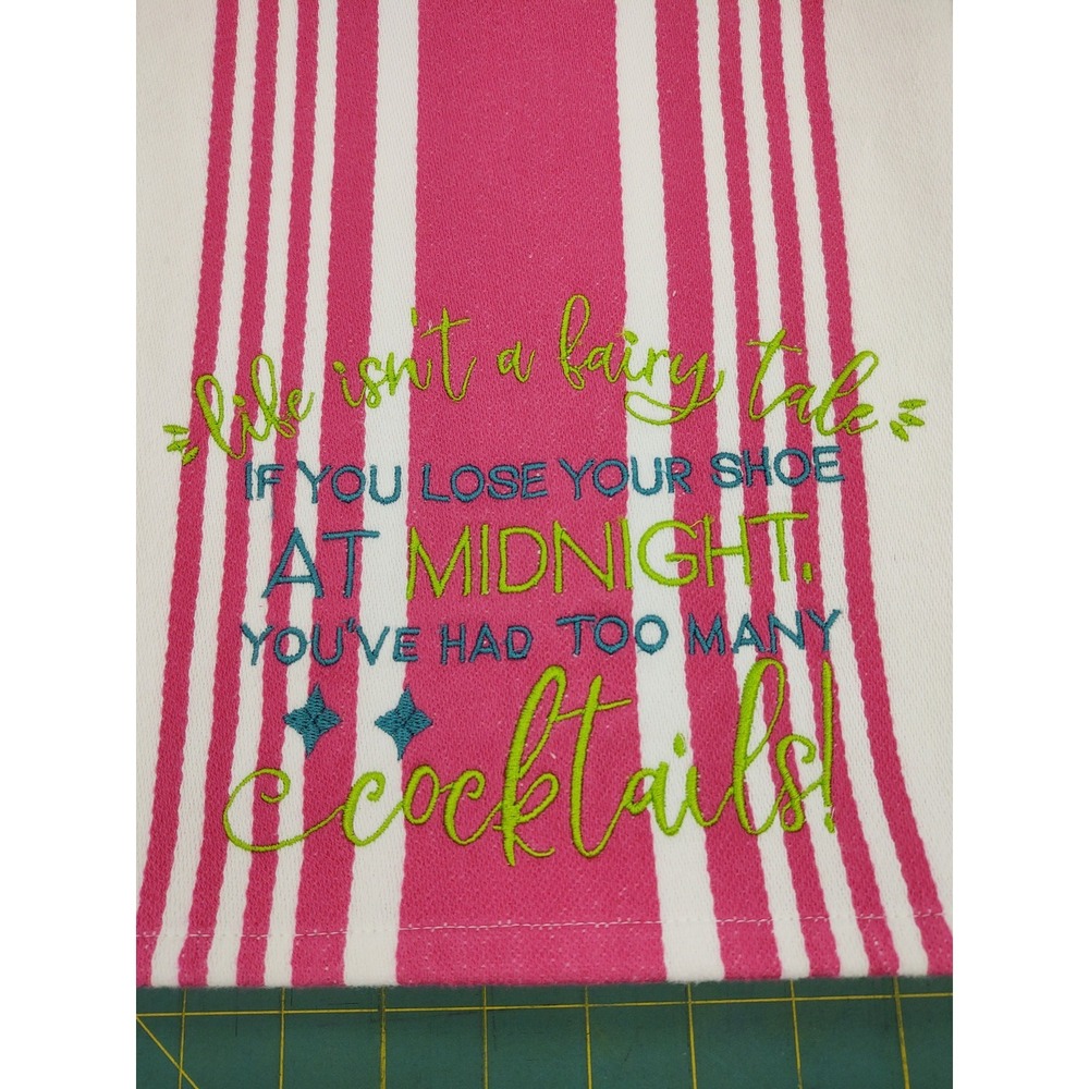 Life Isn't A Fairytale?  Handcrafted Kitchen Hand Bar Towel Great Gift Idea!